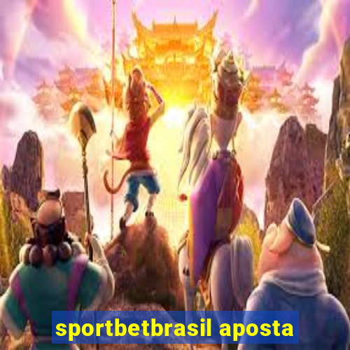 sportbetbrasil aposta